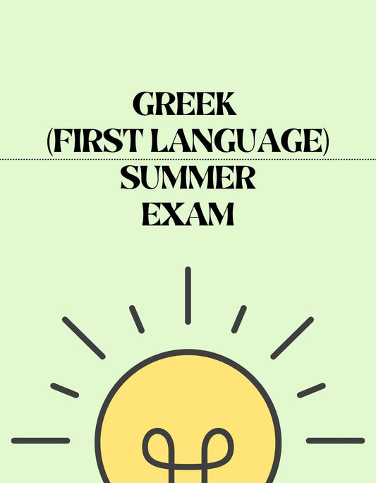 IGCSE Greek (first language) - Summer Exam