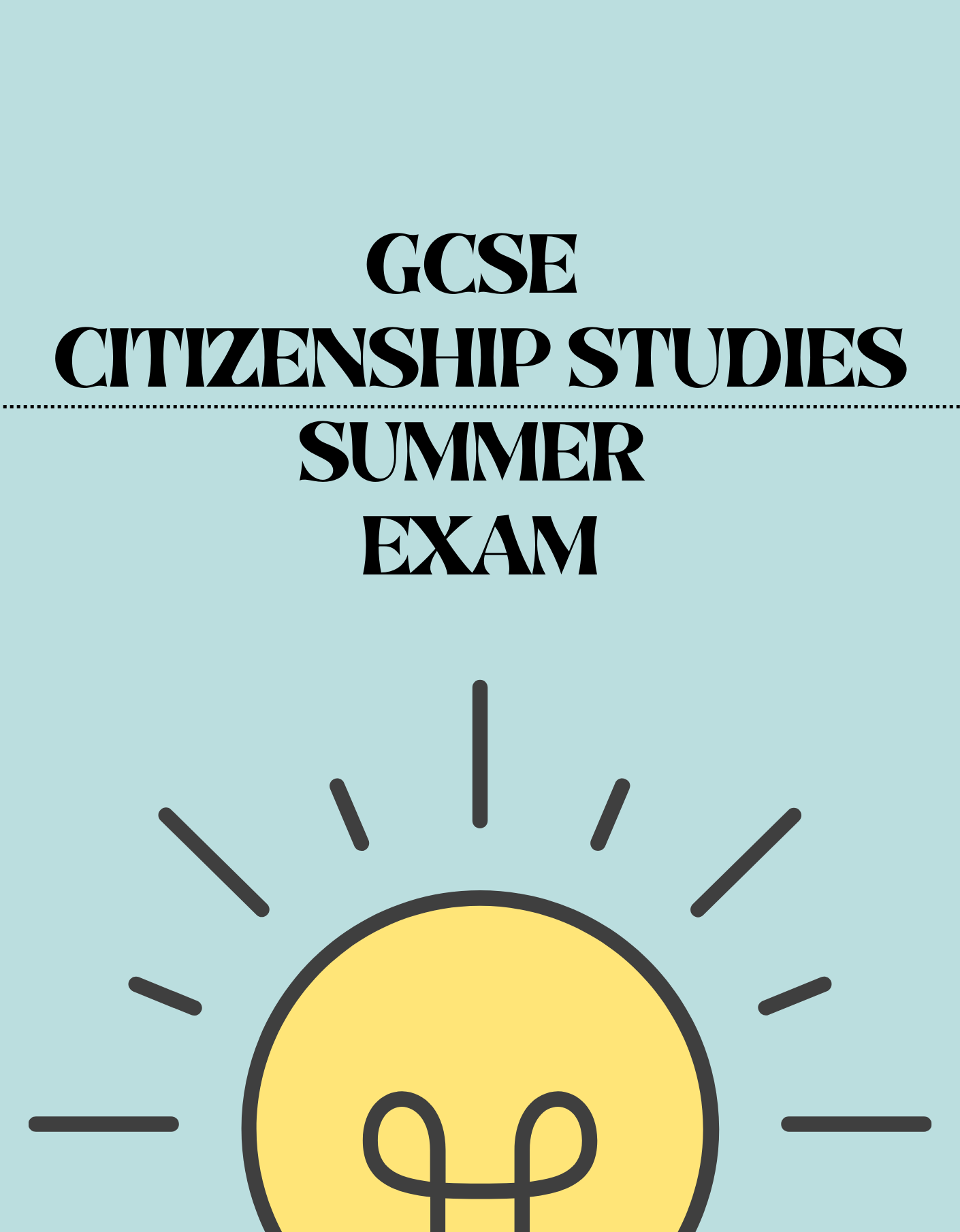 GCSE Citizenship Studies - Summer Exam